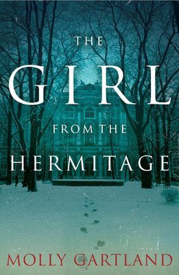 Girl from the Hermitage (Gartland Molly)(Paperback / softback)