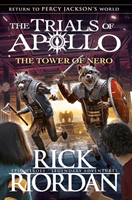 Tower of Nero (The Trials of Apollo Book 5) (Riordan Rick)(Pevná vazba)