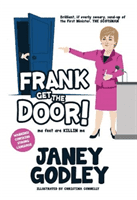 Frank Get The Door! - ma feet are KILLIN me (Godley Janey)(Pevná vazba)