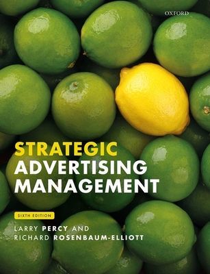 Strategic Advertising Management (Percy Larry (Visiting Professor of Marketing at the Turku School of Economics Visiting Professor of Marketing at the Turku School of Economics University of Turku))(Paperback / softback)