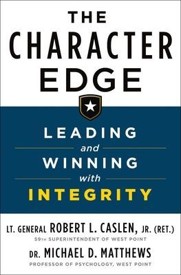Character Edge - Leading and Winning with Integrity (Robert L. Caslen Jr.)(Pevná vazba)