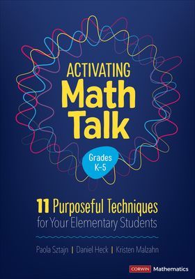Activating Math Talk - 11 Purposeful Techniques for Your Elementary Students (Sztajn Paola)(Paperback / softback)
