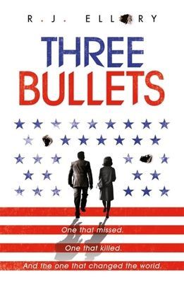 Three Bullets (Ellory R.J.)(Paperback / softback)