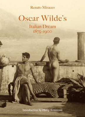 Oscar Wilde's Italian Dream (Miracco Renato)(Pevná vazba)