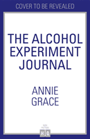Alcohol Experiment Journal (Grace Annie)(Paperback / softback)