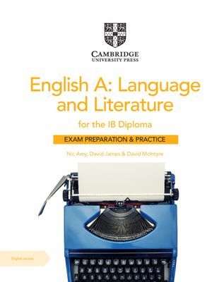 English A: Language and Literature for the IB Diploma Exam Preparation and Practice with Digital Access (2 Year) (Amy Nic)(Undefined)