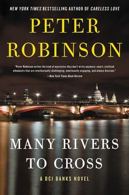 Many Rivers to Cross - A Novel (Robinson Peter)(Paperback)