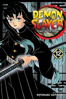 Demon Slayer: Kimetsu no Yaiba, Vol. 12 (Gotouge Koyoharu)(Paperback / softback)