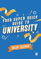 Your Super Quick Guide to University (Coleman Helen)(Paperback / softback)
