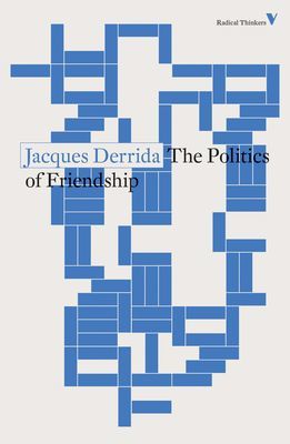 Politics of Friendship (Derrida Jacques)(Paperback / softback)