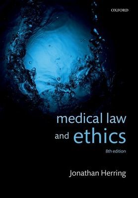 Medical Law and Ethics (Herring Jonathan (Professor of Law Exeter College University of Oxford))(Paperback / softback)