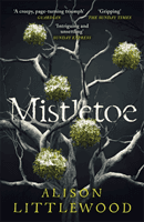Mistletoe (Littlewood Alison)(Paperback / softback)