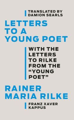 Letters to a Young Poet - With the Letters to Rilke from the ''Young Poet'' (Rilke Rainer Maria)(Pevná vazba)