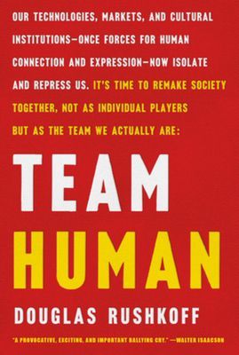 Team Human (Rushkoff Douglas)(Paperback / softback)