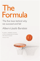 Formula - The Five Laws Behind Why We Succeed or Fail (Barabasi Albert-Laszlo)(Paperback / softback)