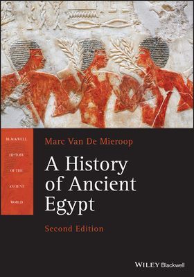 History of Ancient Egypt (Van De Mieroop Marc)(Paperback / softback)
