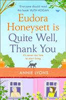 Eudora Honeysett is Quite Well, Thank You (Lyons Annie)(Paperback / softback)