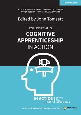 Collins et al's Cognitive Apprenticeship in Action(Paperback / softback)