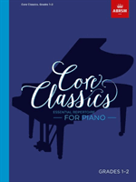 Core Classics, Grades 1-2 - Essential repertoire for piano(Sheet music)