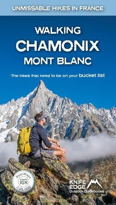 Walking Chamonix Mont Blanc - Real IGN Maps 1:25,000 (McCluggage Andrew)(Paperback / softback)