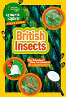 British Insects - Find Adventure! Have Fun Outdoors! be a Bug Detective! (National Geographic Kids)(Paperback / softback)
