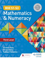 BGE S1-S3 Mathematics & Numeracy: Third Level (Kelly Dr Helen)(Paperback / softback)