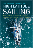 High Latitude Sailing - Self-sufficient sailing techniques for cold waters and winter seasons (Amtrup Jon)(Pevná vazba)