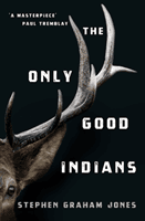 Only Good Indians (Graham Jones Stephen)(Paperback / softback)