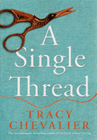 Single Thread (Chevalier Tracy)(Paperback / softback)