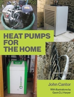 Heat Pumps for the Home - 2nd Edition (Cantor John)(Paperback / softback)