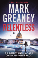 Relentless (Greaney Mark)(Paperback / softback)