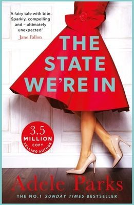 State We're In - An intriguing novel of love and possibility (Parks Adele)(Paperback / softback)