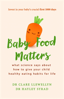 Appetite for Life - How to Feed Your Child From the Start (Llewellyn Clare)(Paperback / softback)