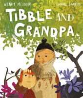 Tibble and Grandpa (Meddour Wendy)(Paperback / softback)