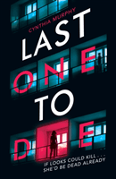 Last One To Die (Murphy Cynthia)(Paperback / softback)