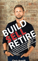 Build Sell Retire (Averill Chris)(Paperback / softback)