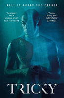 Hell Is Round the Corner - The Unique No-Holds Barred Autobiography (Tricky)(Paperback / softback)