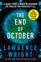 End of October - A page-turning thriller that warned of the risk of a global virus (Wright Lawrence)(Paperback / softback)