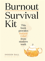Burnout Survival Kit - Instant relief from modern work (Dall Imogen (Writer))(Pevná vazba)