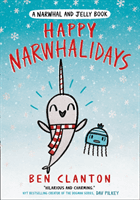 Happy Narwhalidays (Clanton Ben)(Paperback / softback)
