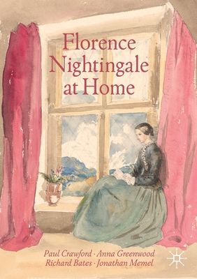 Florence Nightingale at Home (Crawford Paul)(Paperback / softback)
