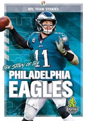 The Story of the Philadelphia Eagles (Gigliotti Jim)(Pevná vazba)