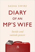 Diary of an MP's Wife (Swire Sasha)(Paperback)