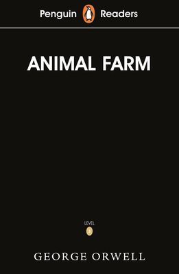 Penguin Readers Level 3: Animal Farm (ELT Graded Reader) (Orwell George)(Paperback / softback)