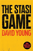 Stasi Game - The sensational Cold War crime thriller (Young David)(Paperback / softback)