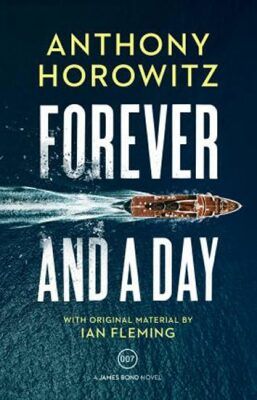 Forever and a Day - Horowitz Anthony