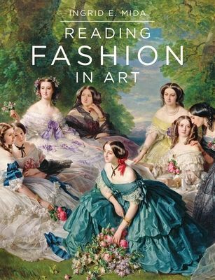 Reading Fashion in Art (Mida Ingrid E. (Independent Art and Dress Historian Artist and Curator))(Paperback / softback)