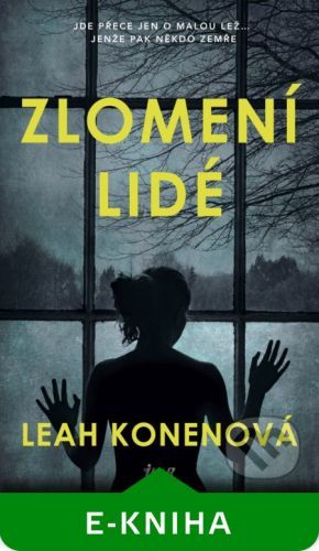 Zlomení lidé - Leah Konen