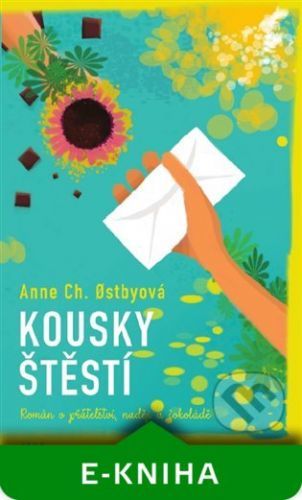 Kousky štěstí - Ostbyová Anne Christine