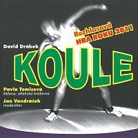 Koule - Rozhlasová hra roku 2011 - CD - Drábek David